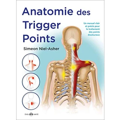 Image de Anatomie des trigger points: Un manuel clair et précis pour le traitement points douloureux Livre d’occasion Très bon