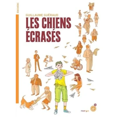 Image de Les chiens écrasés Livre d’occasion Bon