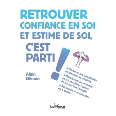 Image de Retrouver confiance en soi et estime de soi, c&#039;est parti ! Livre d’occasion Correct