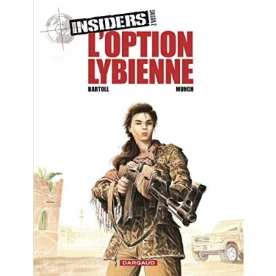 Image de Insiders Saison 2 Tome 4 L’Option libyenne Livre d’occasion Très bon
