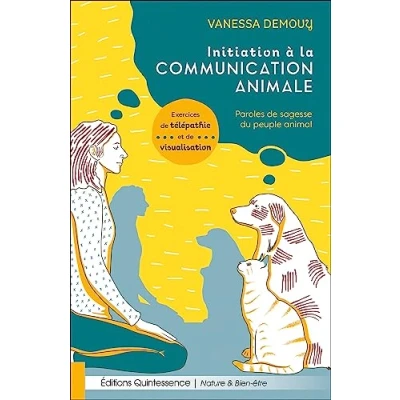 Image de Initiation à la communication animale Paroles de sagesse du peuple animal Livre d’occasion Très bon
