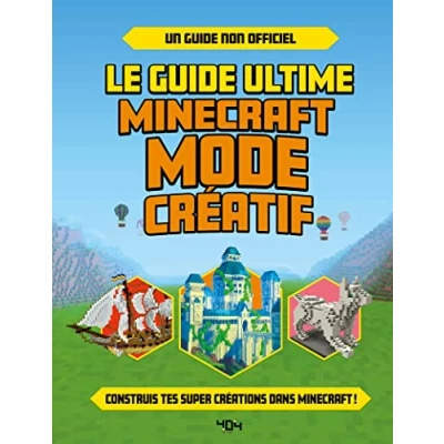 Image de Le Guide ultime Minecraft Mode créatif de jeux vidéo Dès 8 ans