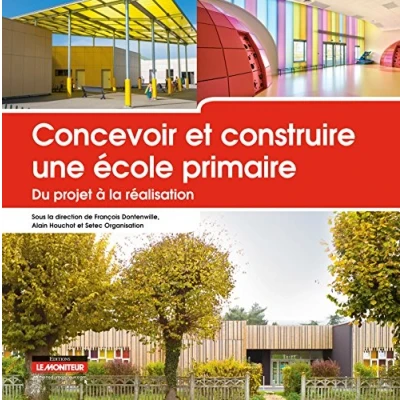 Image de Concevoir et construire une école primaire: Du projet à la réalisation