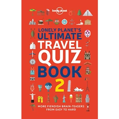 Image de Lonely Planet&#039;s Ultimate Travel Quiz Book 2ed Anglais