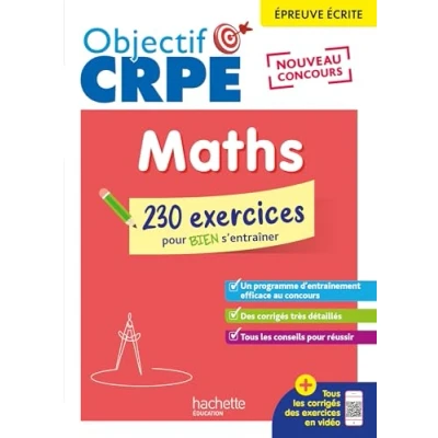 Image de Objectif CRPE 2025 Maths 230 exercices pour bien s&#039;entrainer épreuve écrite d&#039;admissibilité Livre d’occasion Très bon