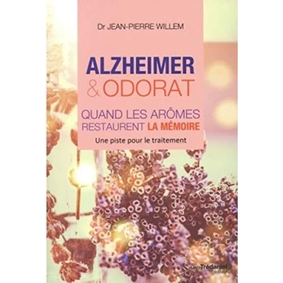 Image de Alzheimer et odorat: quand les aromes restaurent la mémoire Livre d’occasion Correct