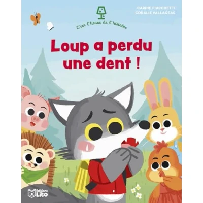 Image de C&#039;est l&#039;heure de l&#039;histoire Loup a perdu une dent !