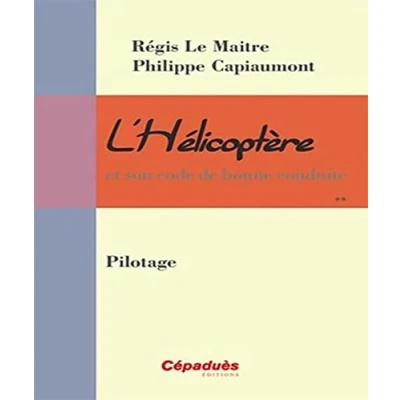 Image de L&#039;hélicoptère et son code de bonne conduite Pilotage