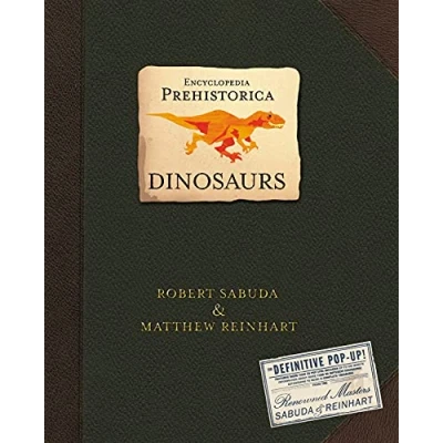 Image de Encyclopedia Prehistorica Dinosaurs: The Definitive Pop Up