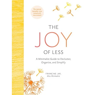Image de The Joy of Less: A Minimalist Guide to Declutter, Organize, and Simplify Updated Revised (Minimalism Books, Home Organization Decluttering Books House Cleaning Books)