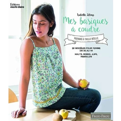 Image de Mes basiques à coudre: avec patron taille réelle Livre d’occasion Correct