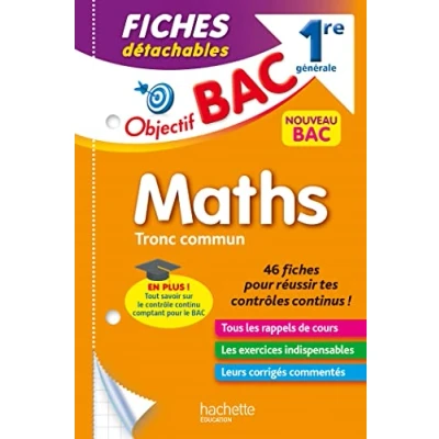 Image de Objectif BAC Fiches détachables Maths Tronc commun 1re générale