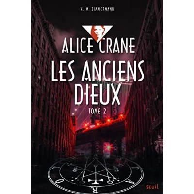 Image de Alice Crane tome 2 Anciens dieux: Crane,