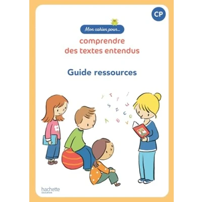 Image de Mon cahier pour... comprendre des textes entendus Guide ressources Ed. 2023