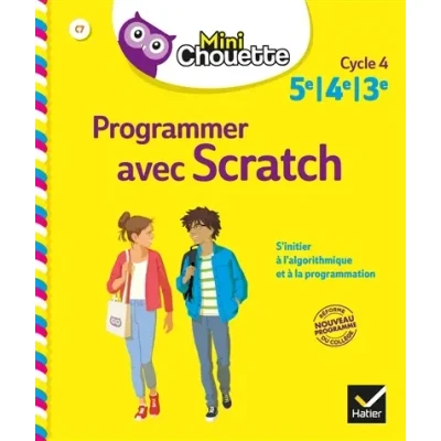 Image de Mini Chouette Programmer avec Scratch 5e/4e/3e: cahier de soutien en maths (cycle 4) Livre d’occasion Très bon