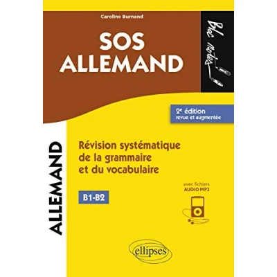 Image de SOS allemand niveau 2 B1 B2: Révision systématique de la grammaire et du vocabulaire. 2e édition revue augmentée (avec fichiers audio) (B1 B2)