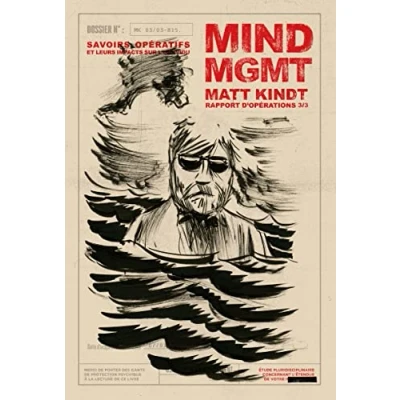 Image de Mind MGMT Tome 3 : Savoirs opératifs et leurs impacts sur l&#039;individu rapport d&#039;opérations (BD)