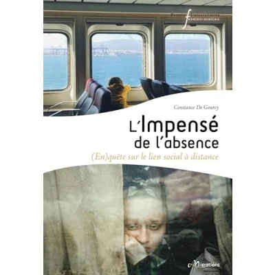 Image de L&#039;impensé de l&#039;absence: (en)quête sur le lien social à distance