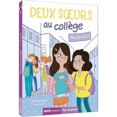 Image de Deux surs au collège. Tome 1, Plus un mot ! Livre d’occasion Correct