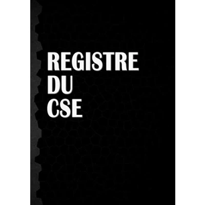 Image de Registre du CSE: Comité Social et Economique conforme à la réglementation (code travail, art L. 2315 22) Pour les entreprises de plus 10 salariés