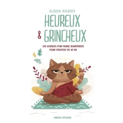 Image de Heureux et grincheux 108 conseils d&#039;un moine bouddhiste pour profiter de la vie Livre d’occasion Bon