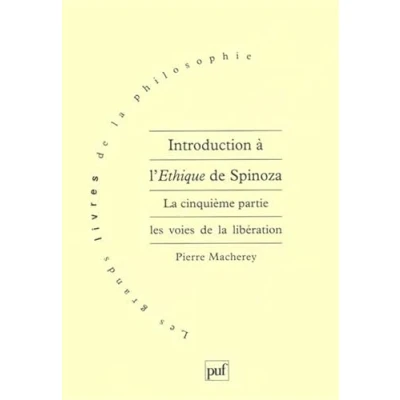 Image de Introduction à L&#039;éthique de Spinoza, tome 5: Les voies la libération