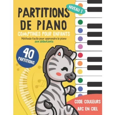 Image de 40 Partitions de piano: Comptines pour enfants: Méthode facile apprendre le piano aux débutants: Code couleur arc en ciel