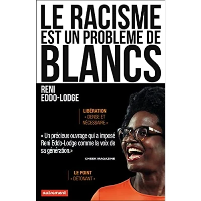 Image de Le racisme est un problème de Blancs