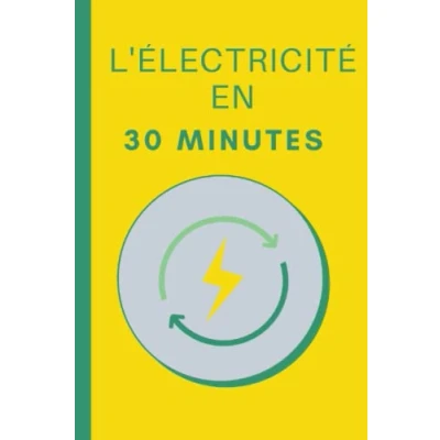 Image de l&#039;électricité en 30 Minutes: Les bases de minutes