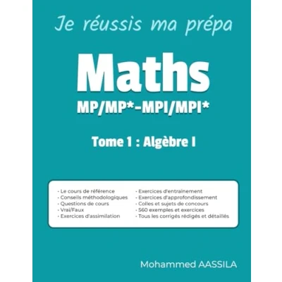 Image de MATHS MP/MP* MPI/MPI*: Tome 1 : Algèbre I