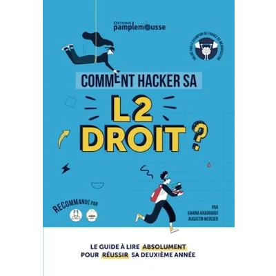 Image de Comment Hacker sa L2 Droit ?: Le guide à lire absolument pour réussir deuxième année Livre d’occasion Très bon