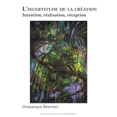 Image de L&#039;incertitude de la création Intention, realisation, réception: réalisation, réception