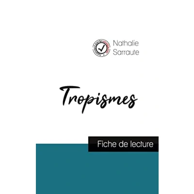 Image de Tropismes de Nathalie Sarraute (fiche lecture et analyse complète l&#039;oeuvre)