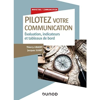 Image de Pilotez votre communication Evaluation, indicateurs et tableaux de bord: bord