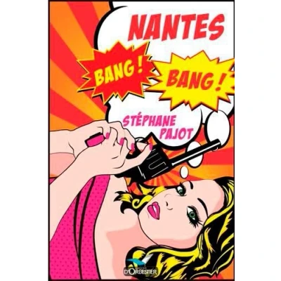 Image de Nantes Bang ! Livre d’occasion Correct
