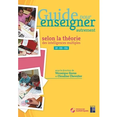 Image de Guide pour enseigner autrement selon la théorie des Intelligences multiples Cycle 2 (+ CD/téléchargement)
