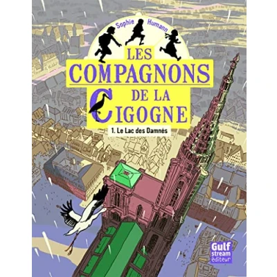 Image de Les Compagnons de la cigogne tome 1 Le Lac des damnés (1) Livre d’occasion Bon