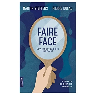 Image de Faire face. Le visage et la crise sanitaire Livre d’occasion Très bon