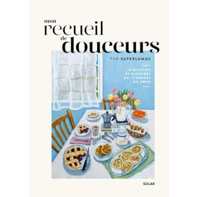 Image de Mon recueil de douceurs Superlumos Livre d’occasion Correct