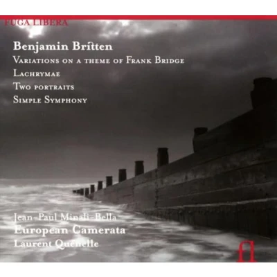 Image de Britten: Variations on a Theme of Frank Bridge Lachrymae Two Portraits Simple Symphony [Import]