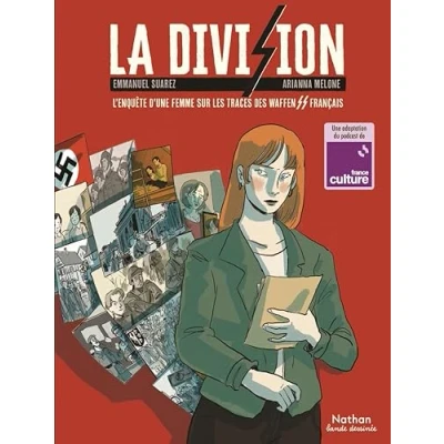 Image de La division L&#039;enquête d&#039;une femme sur les traces des Waffen SS français BD