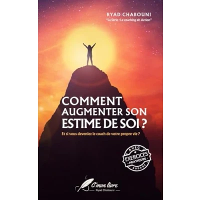 Image de Le Coaching en Action: Comment augmenter son estime de soi ?