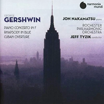Image de Gershwin: Piano Concerto F, Rhapsody in Blue &amp; Cuban Overture