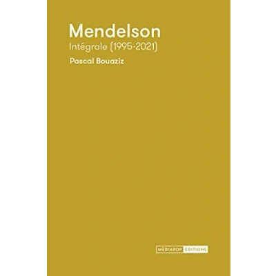 Image de Mendelson: Intégrale (1995 2021) Livre d’occasion Bon