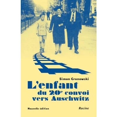 Image de L&#039;enfant du 20e convoi vers Auschwitz: Nouvelle édition enrichie