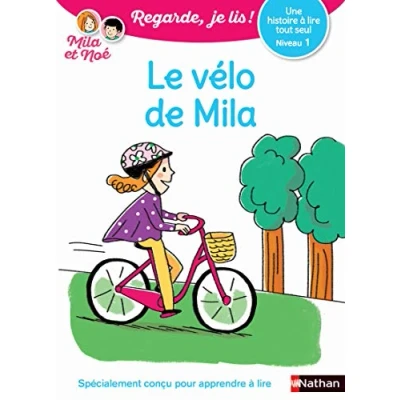 Image de Regarde, je lis avec Noé et Mila Lecture CP niveau 1 Le vélo de (1) Livre d’occasion Correct