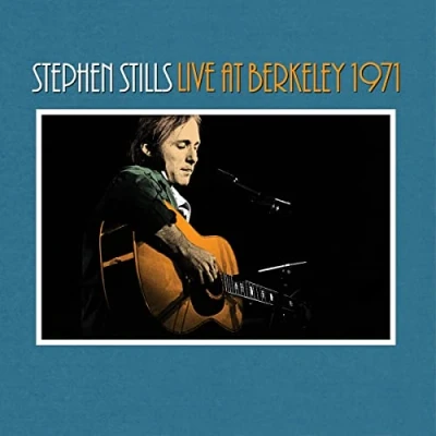 Image de Stephen Stills Live at Berkeley 1971