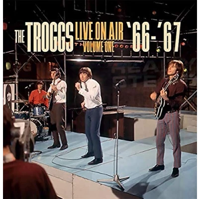 Image de Disque LP TROGGS Live On Air Volume One &#039;66 &#039;67 LCLPC5029A London Calling 2019 UK Rock