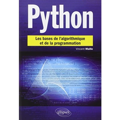 Image de Python les Bases de l&#039;Algorithmique et la Programmation Livre d’occasion Très bon