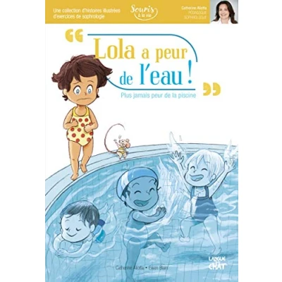 Image de Lola a peur de l&#039;eau Souris à la vie (Sophrologie) Livre d’occasion Bon